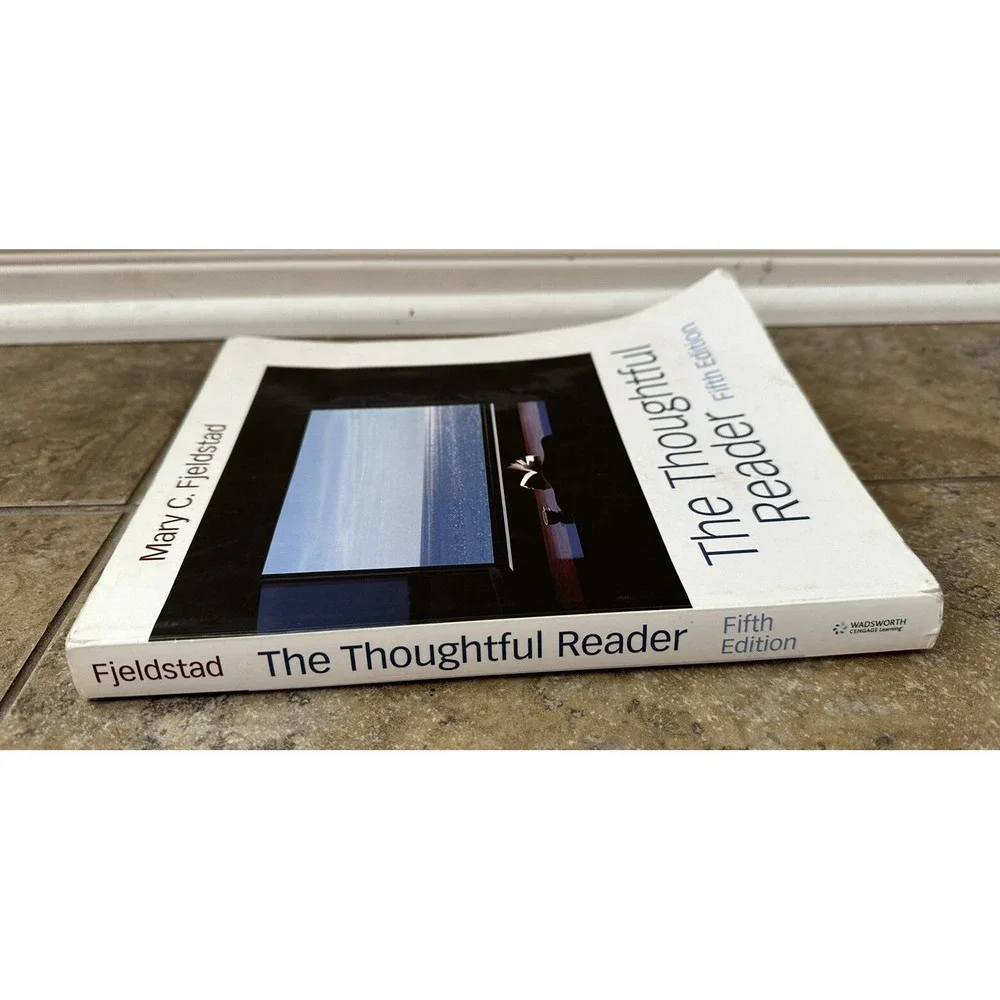 The Thoughtful Reader, Fifth Edition by Mary C. Fjeldstad